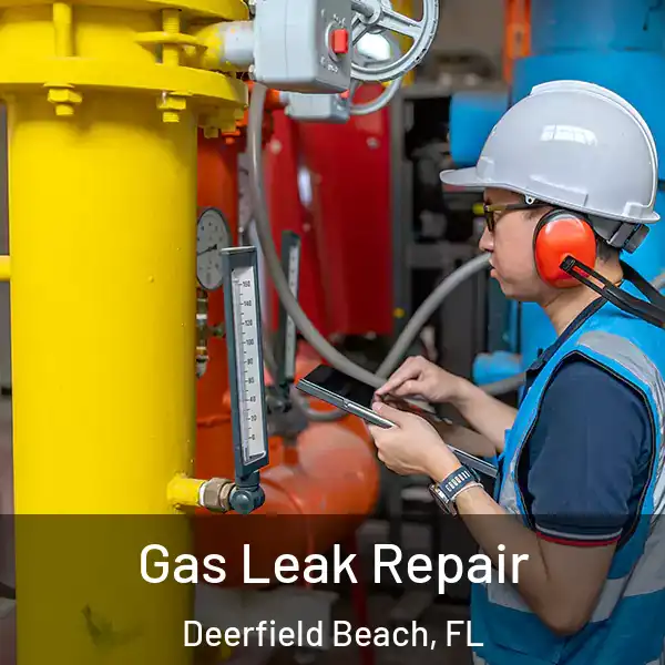  Gas Leak Repair Deerfield Beach, FL