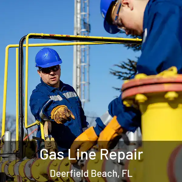  Gas Line Repair Deerfield Beach, FL