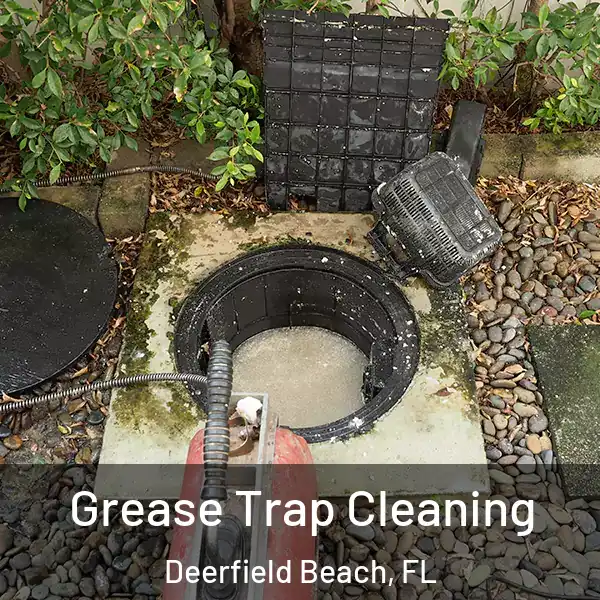  Grease Trap Cleaning Deerfield Beach, FL