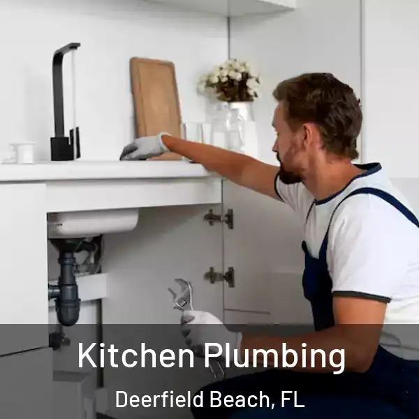  Kitchen Plumbing Deerfield Beach, FL