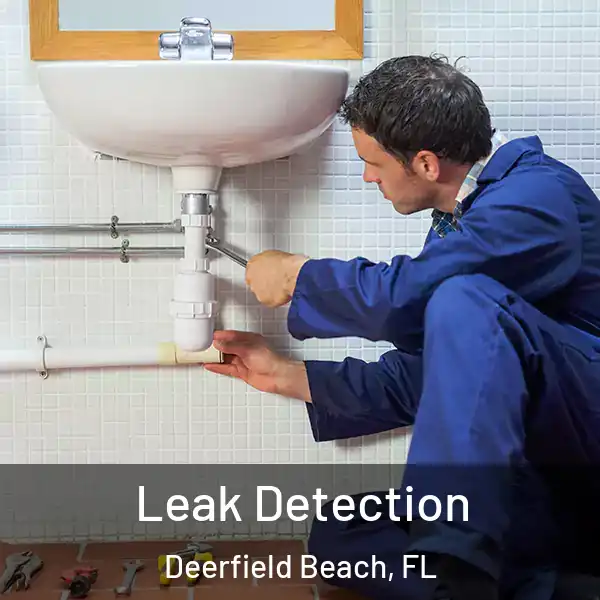 Leak Detection Deerfield Beach, FL