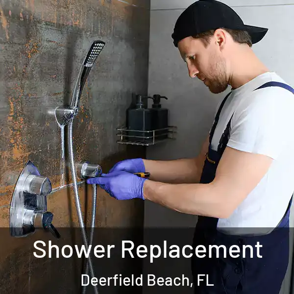  Shower Replacement Deerfield Beach, FL