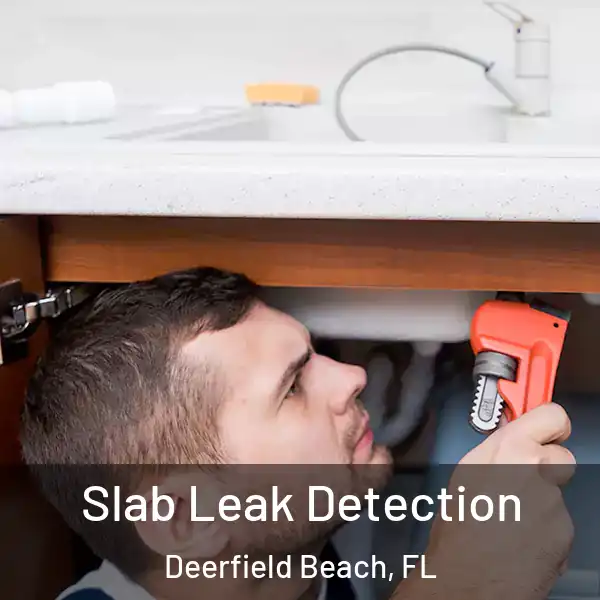  Slab Leak Detection Deerfield Beach, FL